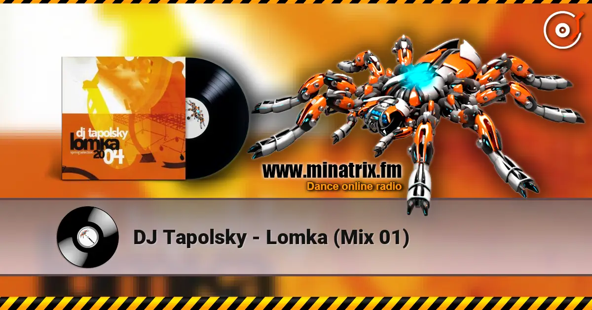 DJ Tapolsky - Lomka  (Mix 01) écouter en ligne en haute qualité | Minatrix.FM