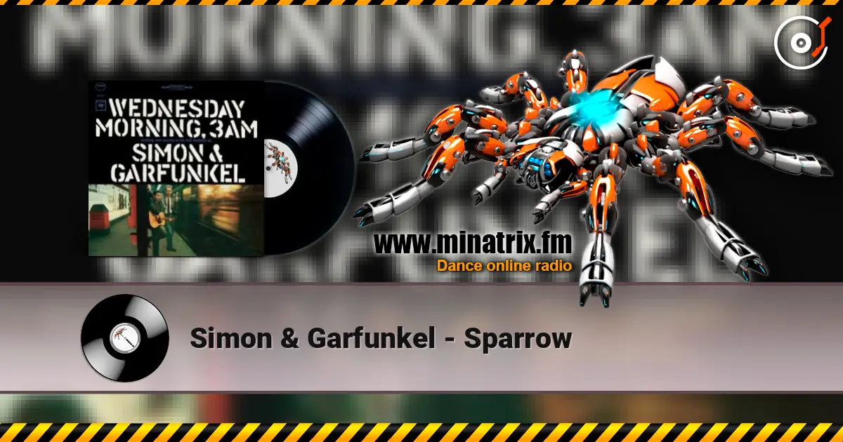 Simon & Garfunkel - Sparrow écouter en ligne en haute qualité | Minatrix.FM
