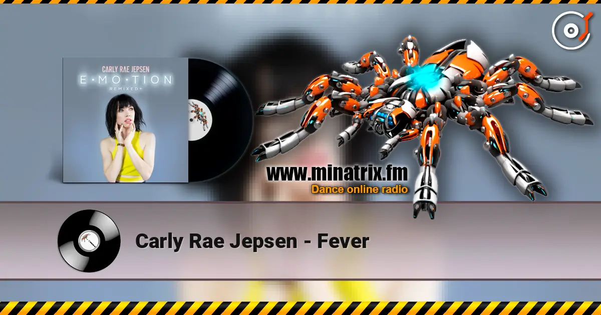 Carly Rae Jepsen - Fever écouter en ligne en haute qualité | Minatrix.FM