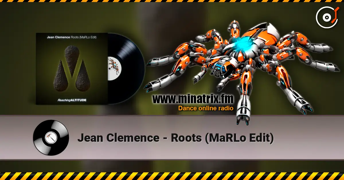 Jean Clemence - Roots (MaRLo Edit) écouter en ligne en haute qualité | Minatrix.FM