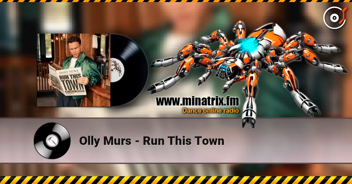 Olly Murs - Run This Town écouter en ligne en haute qualité | Minatrix.FM