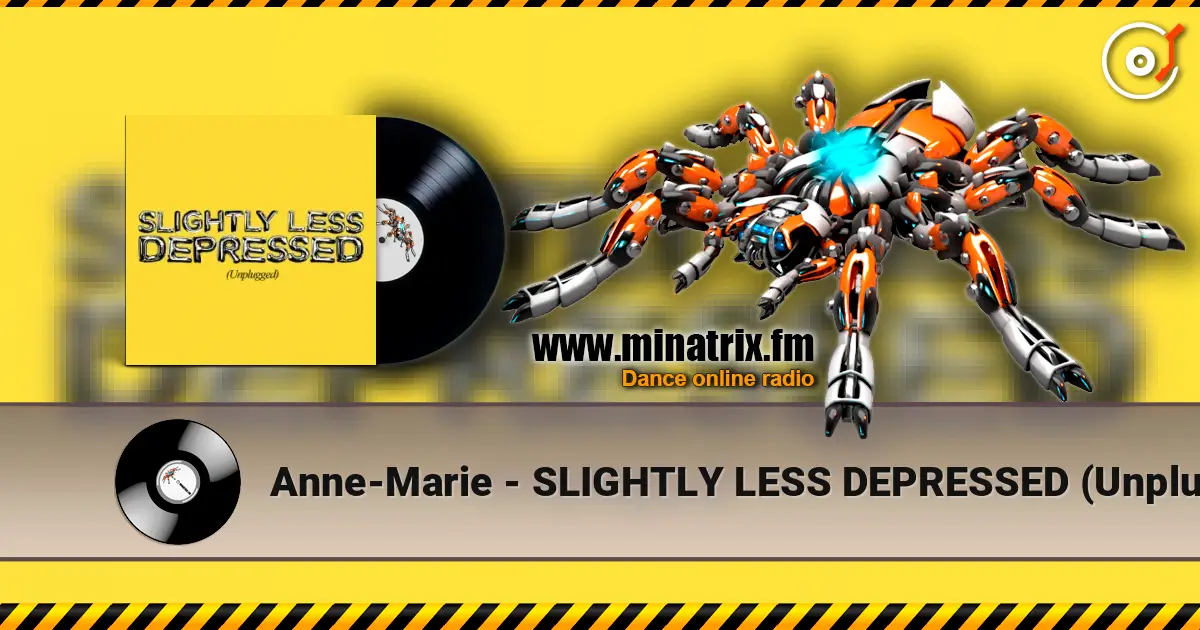 Anne-Marie - SLIGHTLY LESS DEPRESSED (Unplugged) écouter en ligne en haute qualité | Minatrix.FM