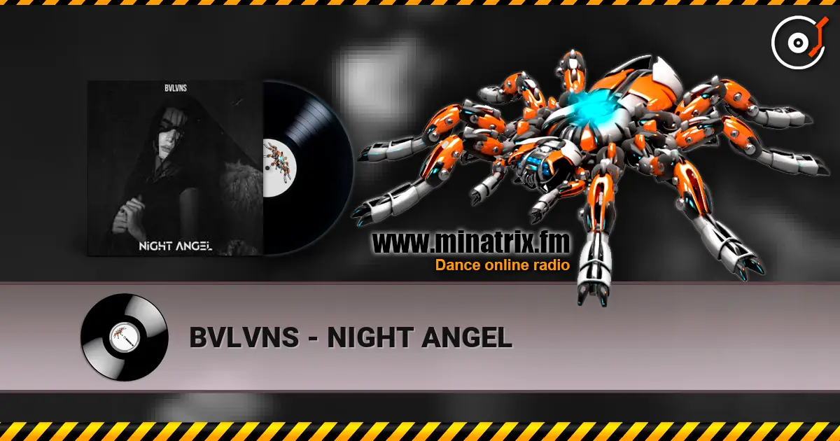 BVLVNS - NIGHT ANGEL écouter en ligne en haute qualité | Minatrix.FM