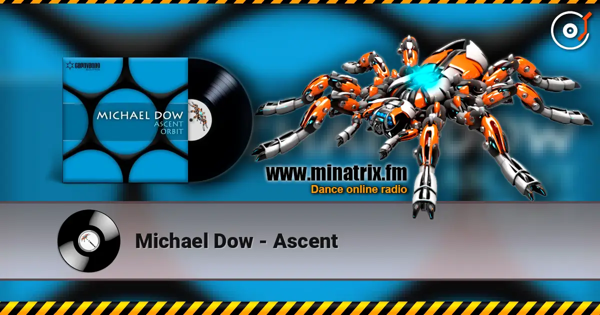 Michael Dow - Ascent écouter en ligne en haute qualité | Minatrix.FM