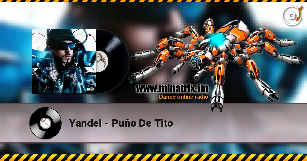 Yandel - Puño De Tito écouter en ligne en haute qualité | Minatrix.FM