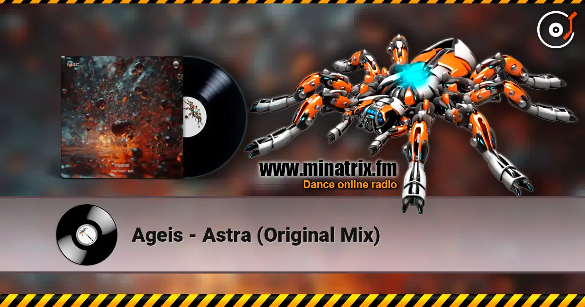 Ageis - Astra (Original Mix) écouter en ligne en haute qualité | Minatrix.FM