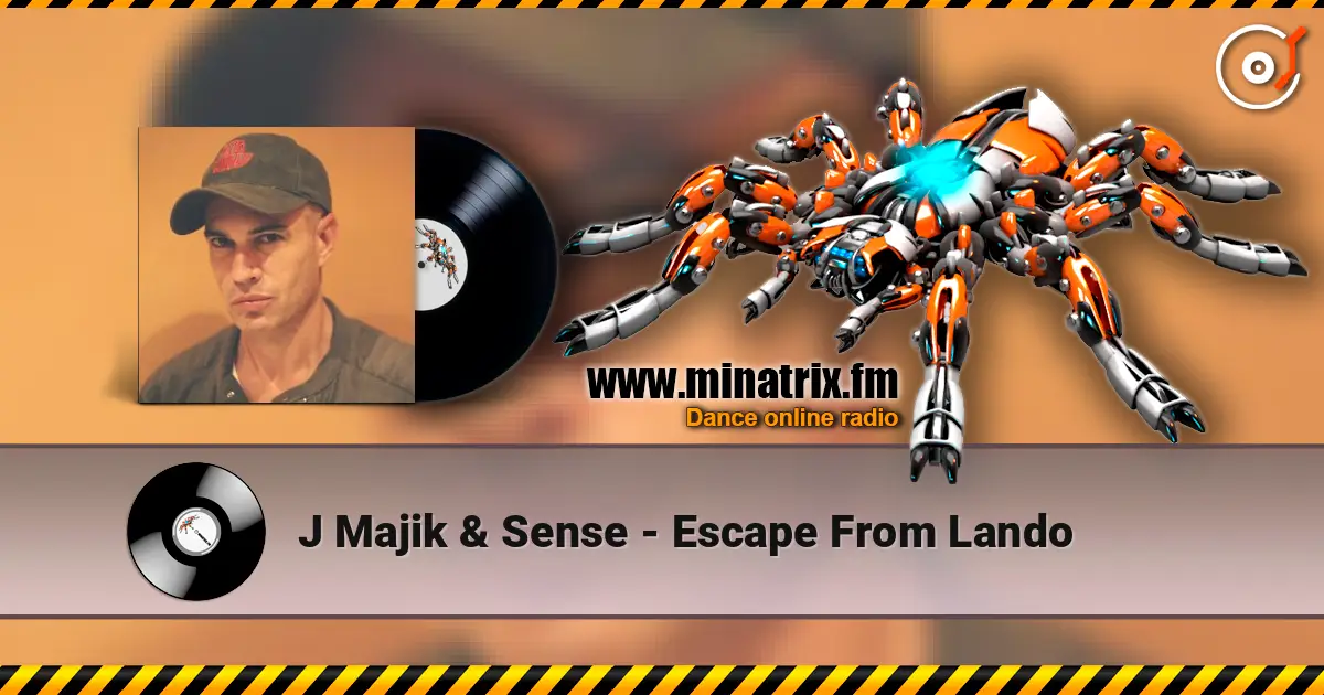 J Majik & Sense - Escape From Lando écouter en ligne en haute qualité | Minatrix.FM