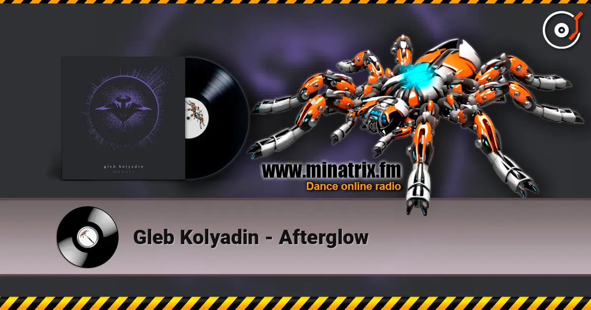 Gleb Kolyadin - Afterglow écouter en ligne en haute qualité | Minatrix.FM