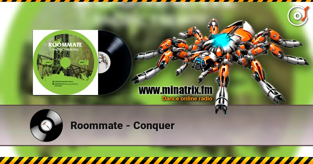 Roommate - Conquer écouter en ligne en haute qualité | Minatrix.FM