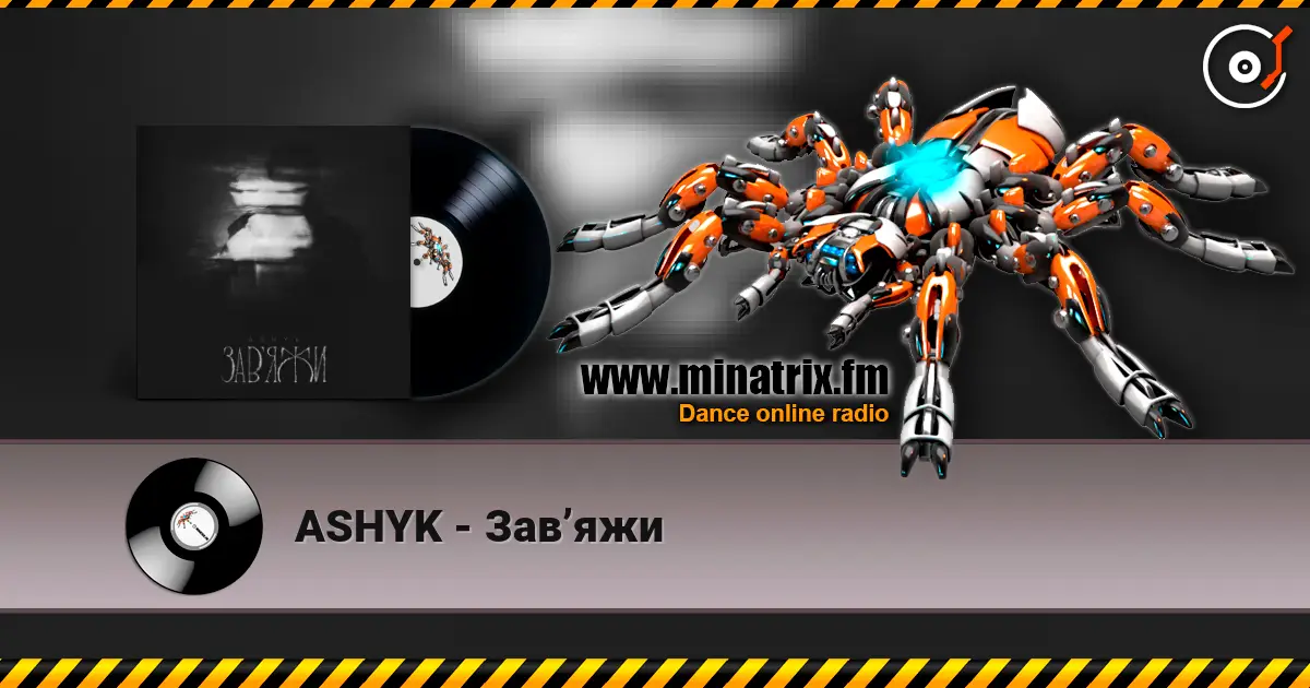 ASHYK - Завʼяжи écouter en ligne en haute qualité | Minatrix.FM