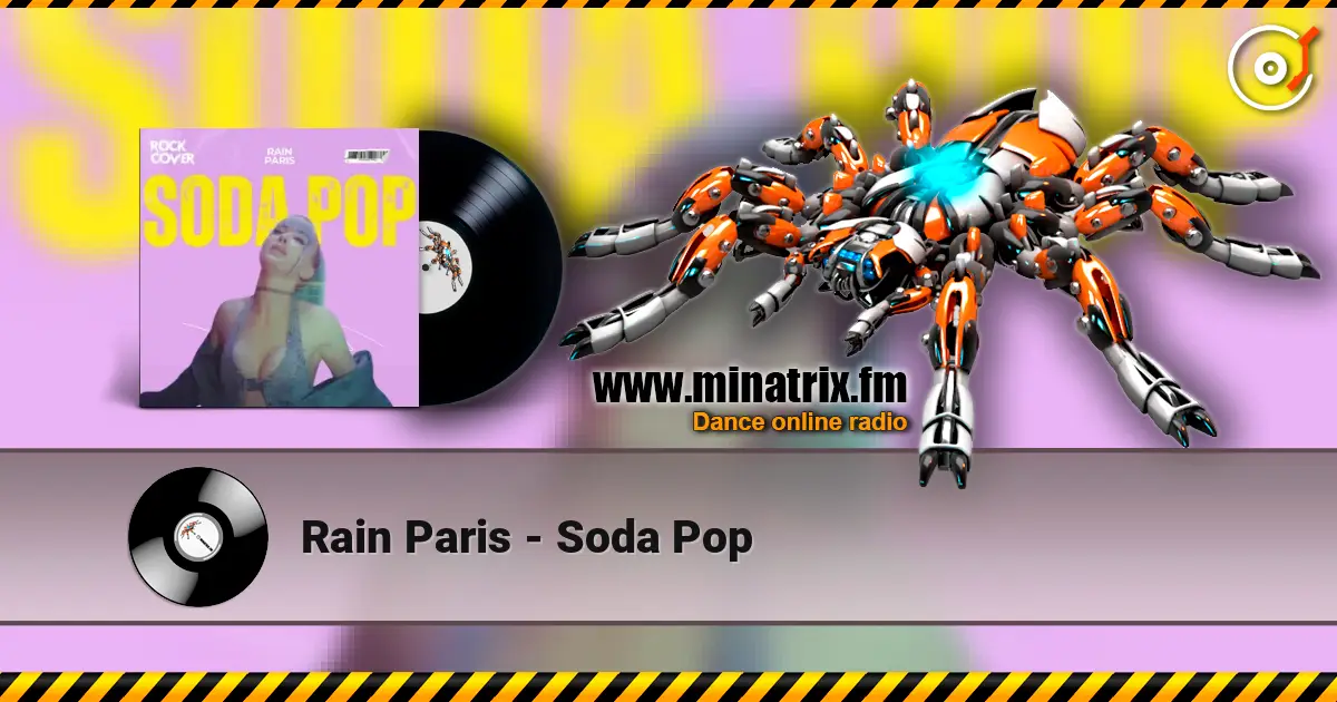 Rain Paris - Soda Pop écouter en ligne en haute qualité | Minatrix.FM