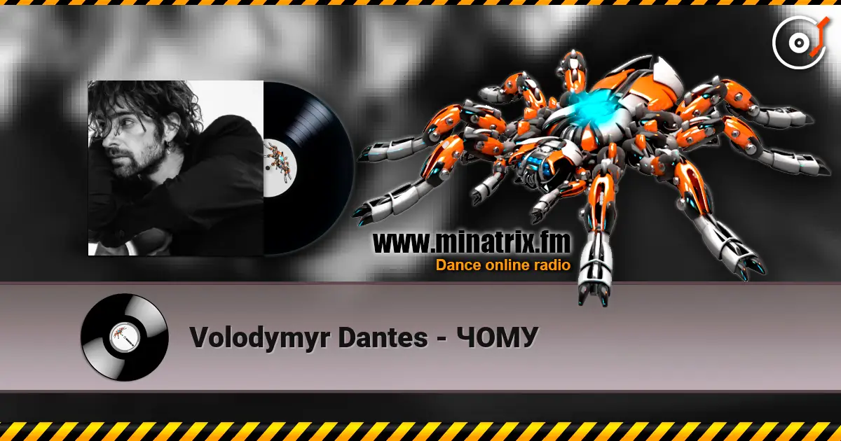 Volodymyr Dantes - ЧОМУ écouter en ligne en haute qualité | Minatrix.FM