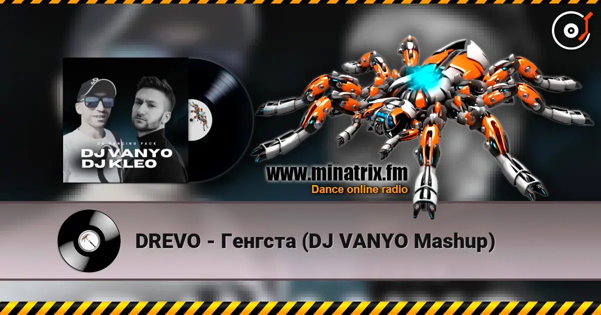 DREVO - Генгста (DJ VANYO Mashup) écouter en ligne en haute qualité | Minatrix.FM