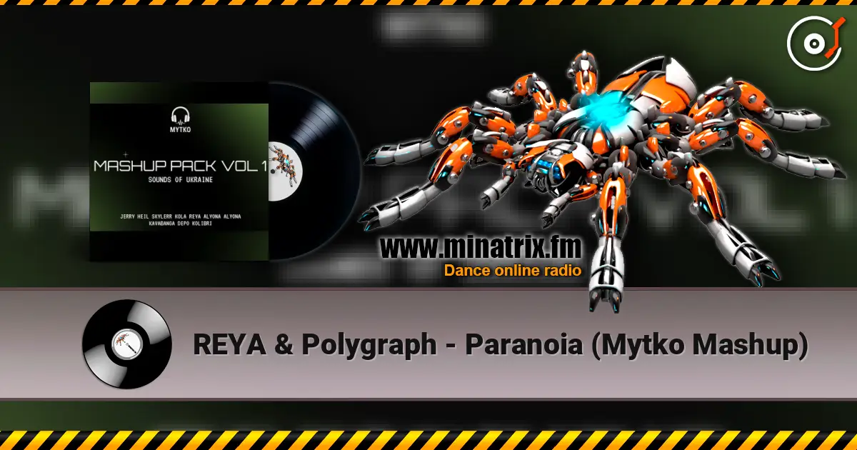 REYA & Polygraph - Paranoia (Mytko Mashup) écouter en ligne en haute qualité | Minatrix.FM