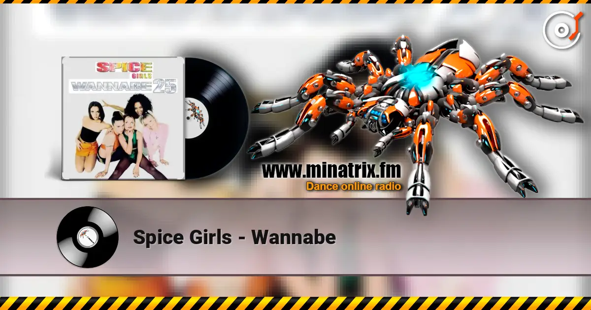 Spice Girls - Wannabe écouter en ligne en haute qualité | Minatrix.FM