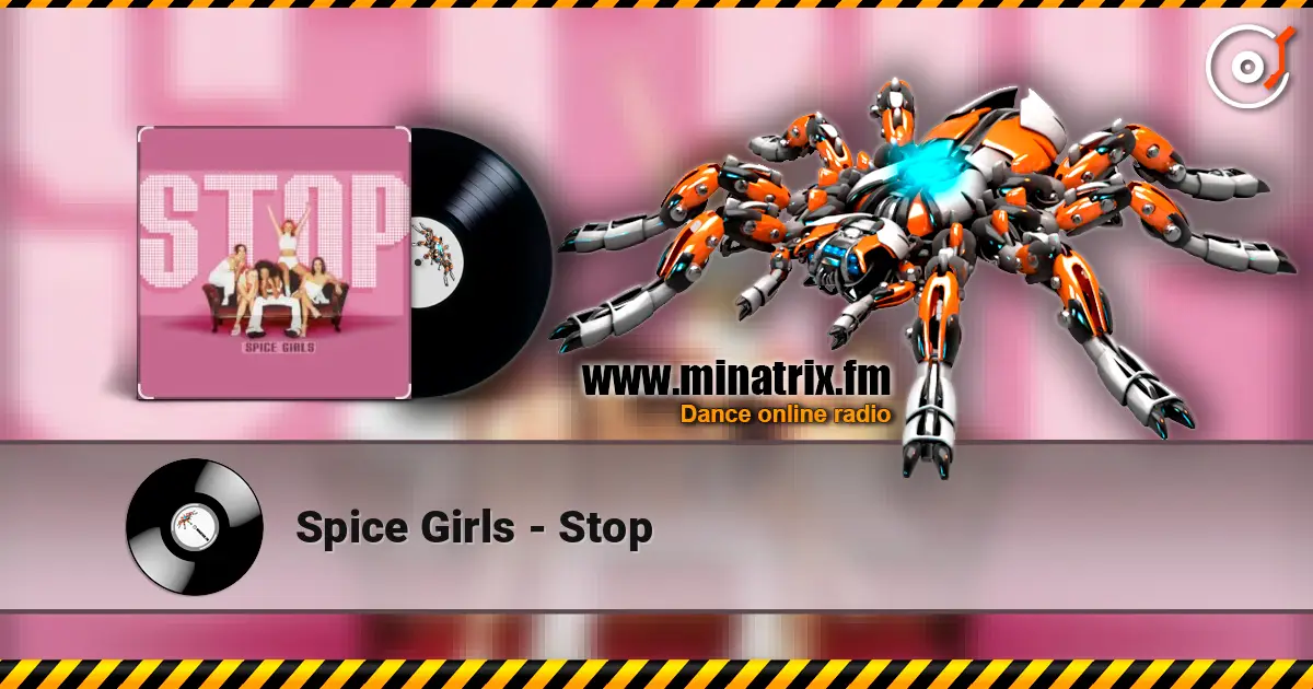 Spice Girls - Stop écouter en ligne en haute qualité | Minatrix.FM
