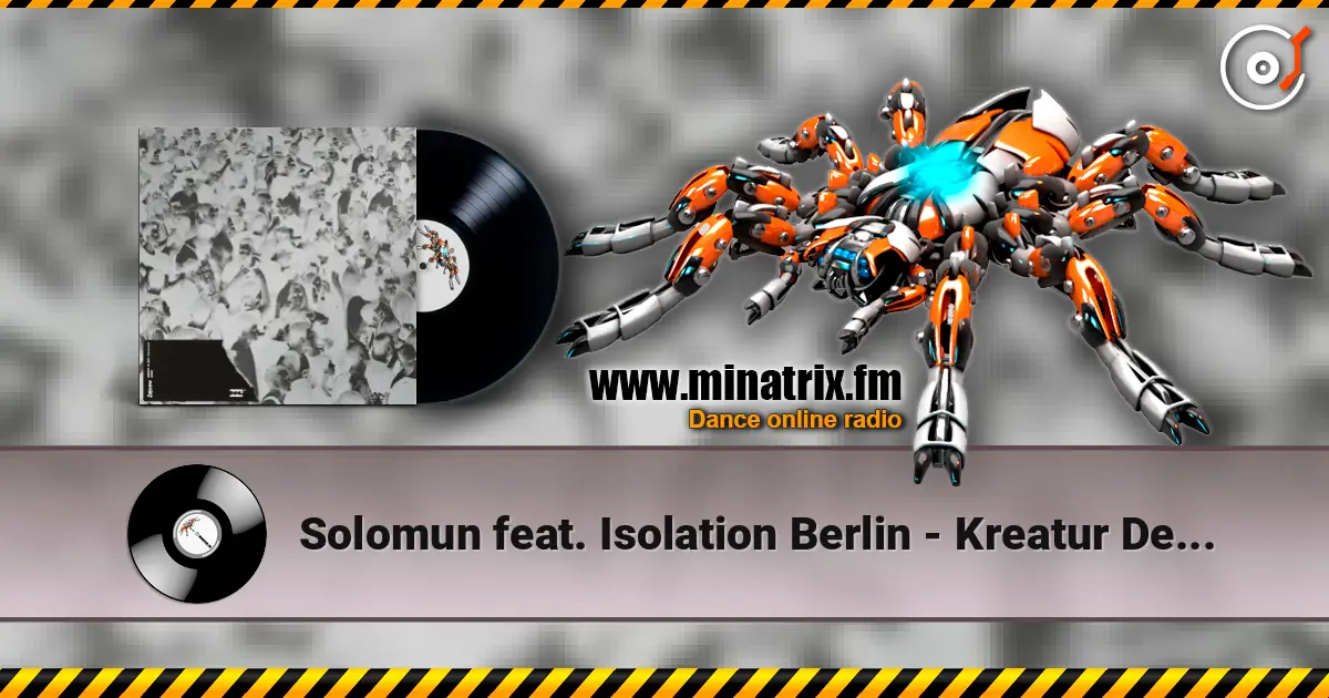Solomun feat. Isolation Berlin - Kreatur Der Nacht (Maceo Plex Remix) écouter en ligne en haute qualité | Minatrix.FM