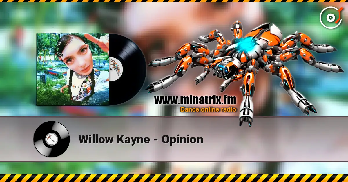 Willow Kayne - Opinion écouter en ligne en haute qualité | Minatrix.FM