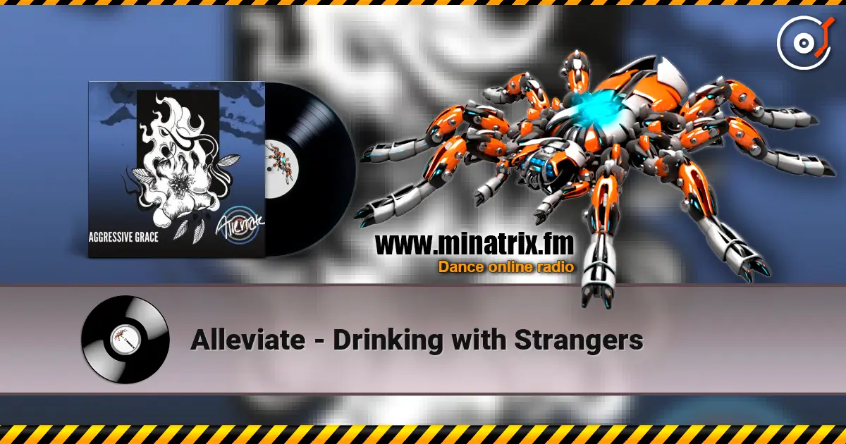 Alleviate - Drinking with Strangers écouter en ligne en haute qualité | Minatrix.FM