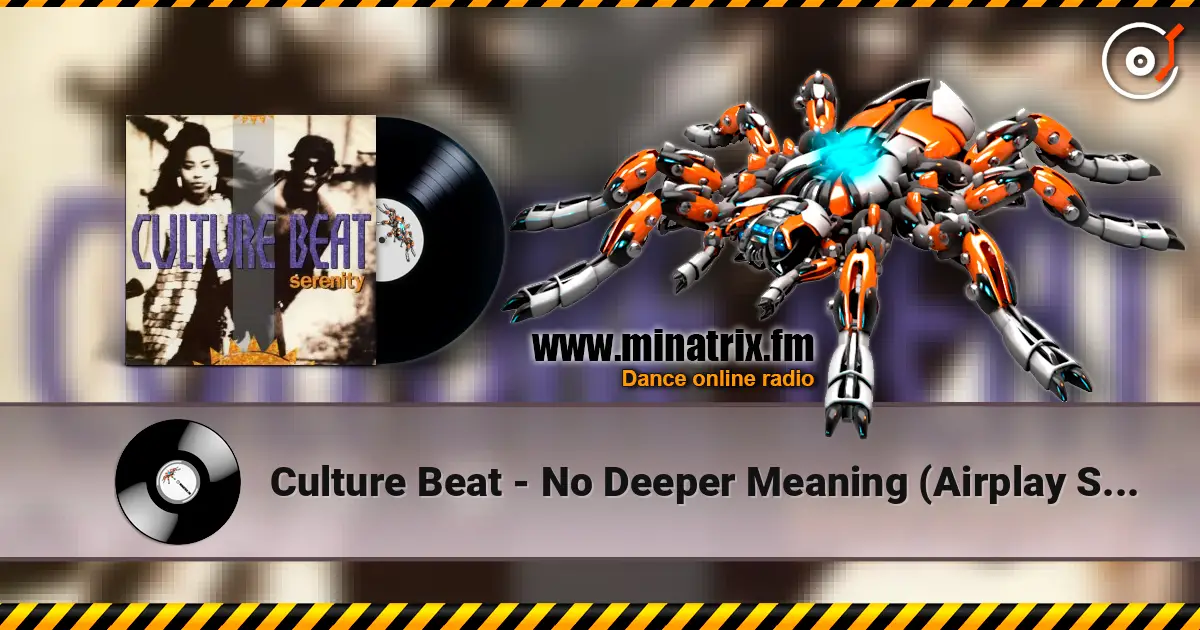 Culture Beat - No Deeper Meaning (Airplay Single Edit) écouter en ligne en haute qualité | Minatrix.FM