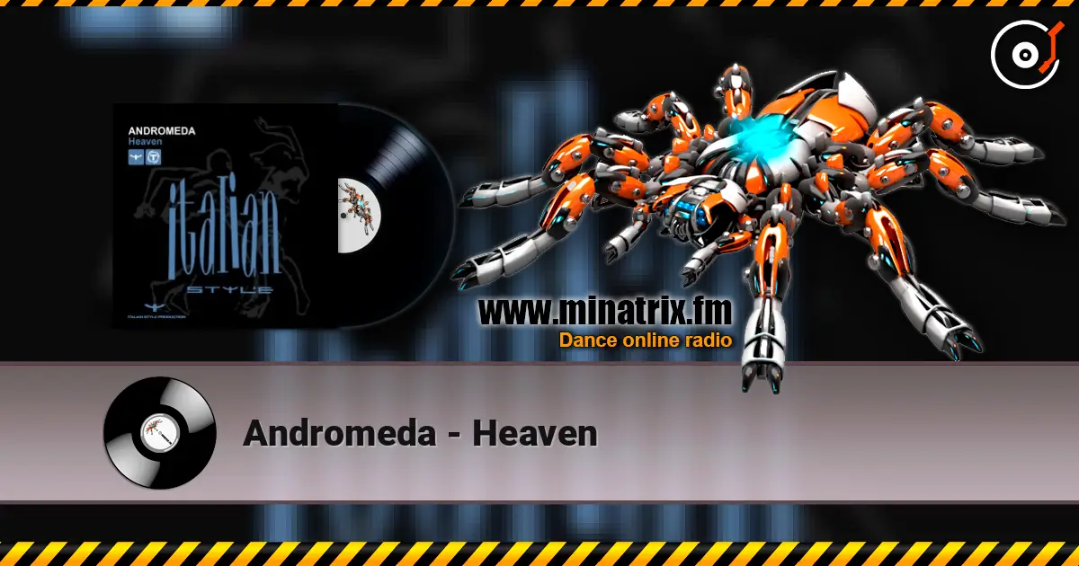 Andromeda - Heaven écouter en ligne en haute qualité | Minatrix.FM