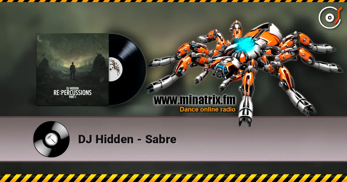 DJ Hidden - Sabre écouter en ligne en haute qualité | Minatrix.FM