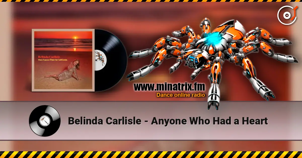 Belinda Carlisle - Anyone Who Had a Heart écouter en ligne en haute qualité | Minatrix.FM