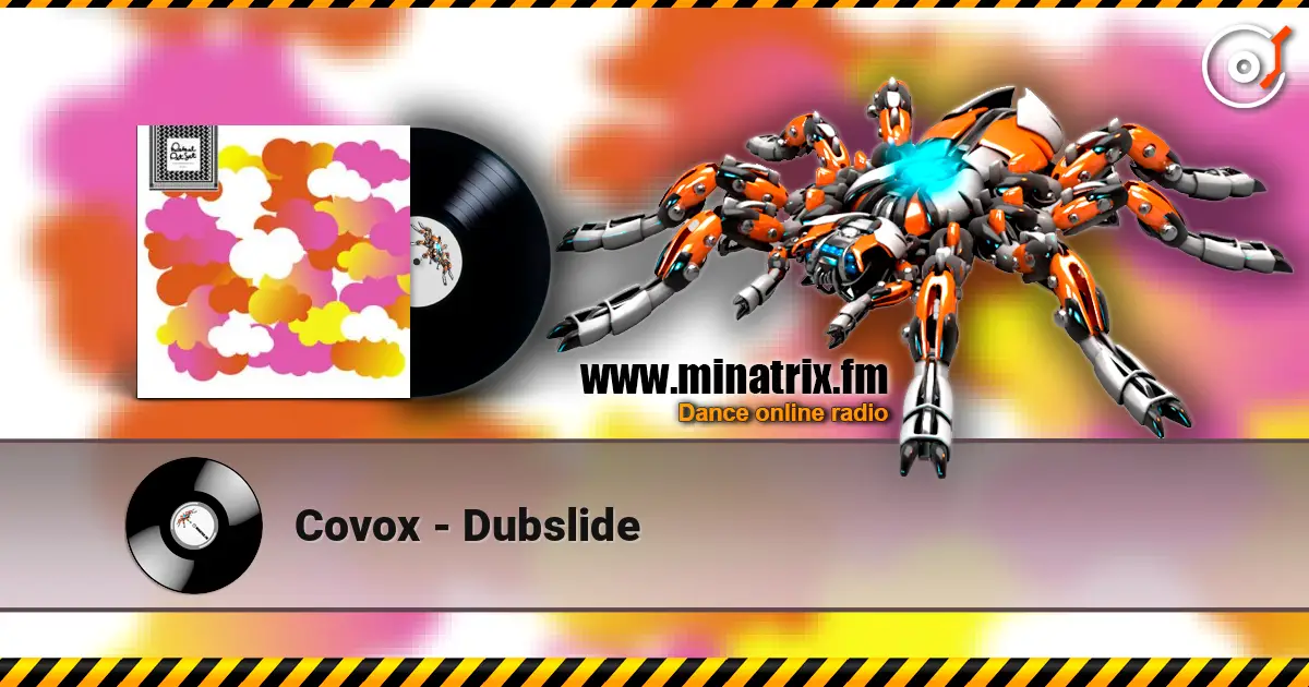 Covox - Dubslide écouter en ligne en haute qualité | Minatrix.FM