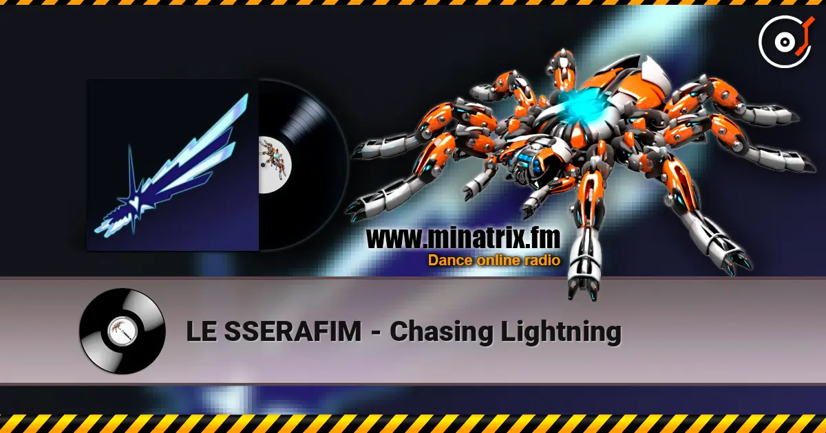 LE SSERAFIM - Chasing Lightning écouter en ligne en haute qualité | Minatrix.FM