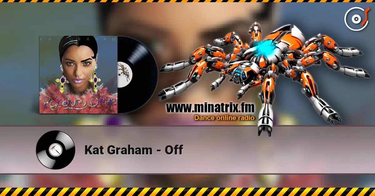 Kat Graham - Off écouter en ligne en haute qualité | Minatrix.FM