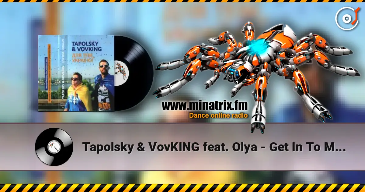Tapolsky & VovKING feat. Olya - Get In To My Skype écouter en ligne en haute qualité | Minatrix.FM