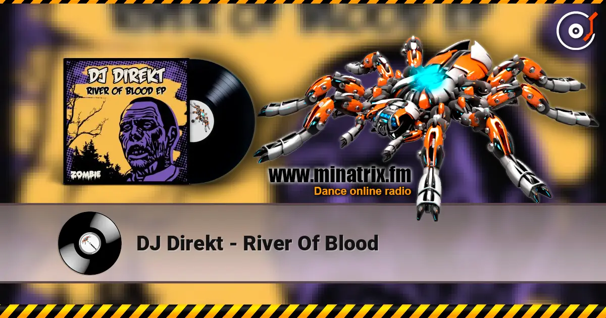 DJ Direkt - River Of Blood écouter en ligne en haute qualité | Minatrix.FM