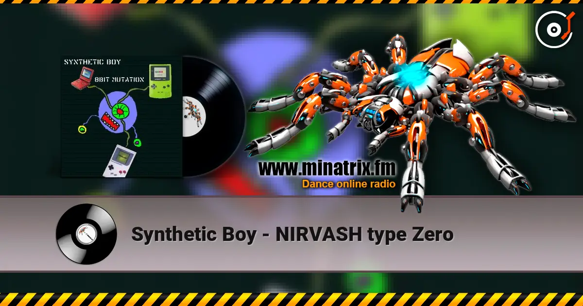 Synthetic Boy - NIRVASH type Zero écouter en ligne en haute qualité | Minatrix.FM