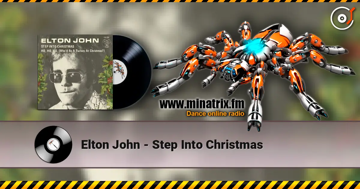 Elton John - Step Into Christmas écouter en ligne en haute qualité | Minatrix.FM