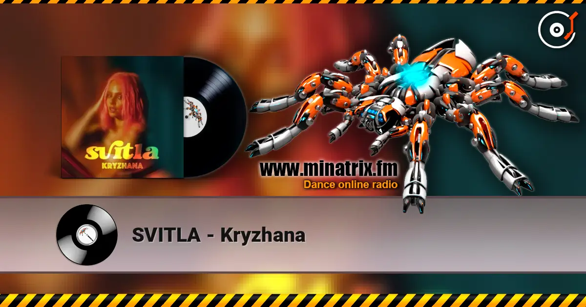 SVITLA - Kryzhana écouter en ligne en haute qualité | Minatrix.FM