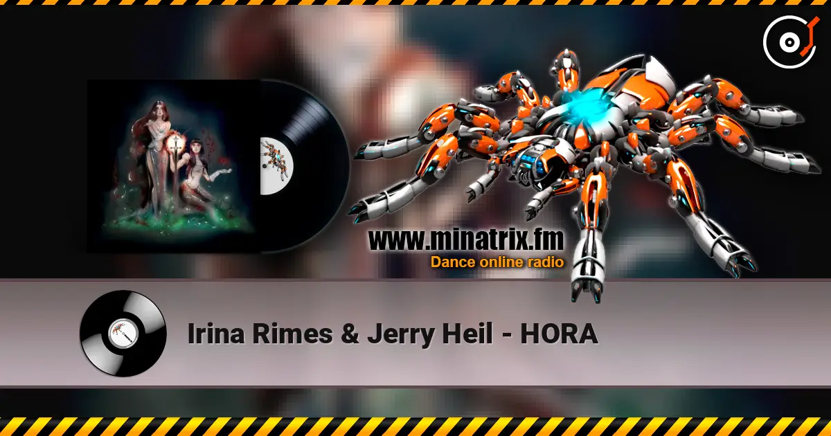 Irina Rimes & Jerry Heil - HORA écouter en ligne en haute qualité | Minatrix.FM