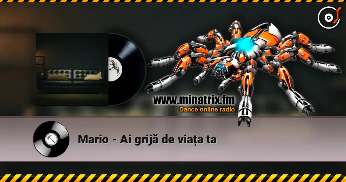 Mario - Ai grijă de viața ta écouter en ligne en haute qualité | Minatrix.FM