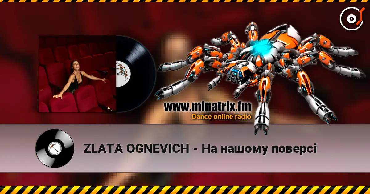ZLATA OGNEVICH - На нашому поверсі écouter en ligne en haute qualité | Minatrix.FM
