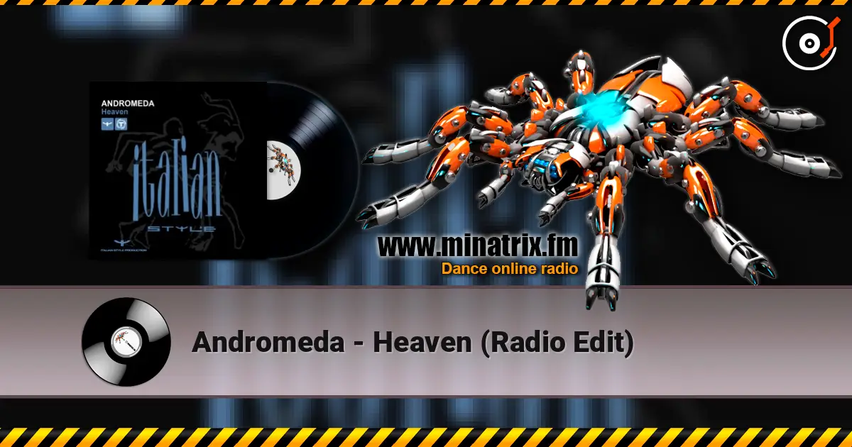 Andromeda - Heaven (Radio Edit) écouter en ligne en haute qualité | Minatrix.FM