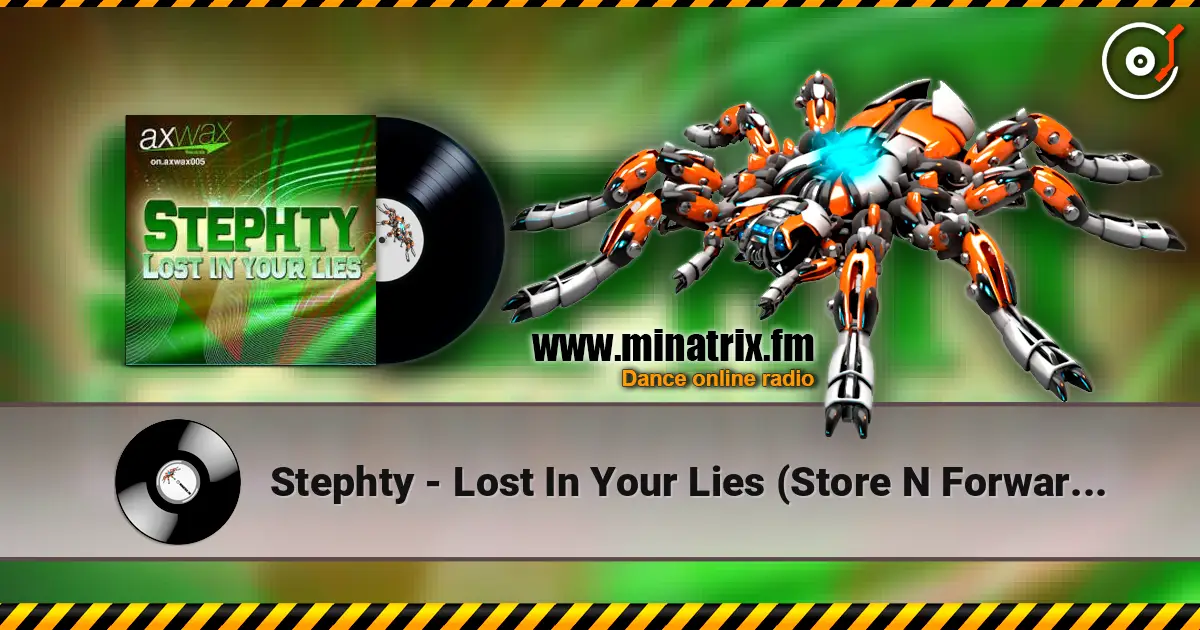 Stephty - Lost In Your Lies (Store N Forward Remix) écouter en ligne en haute qualité | Minatrix.FM