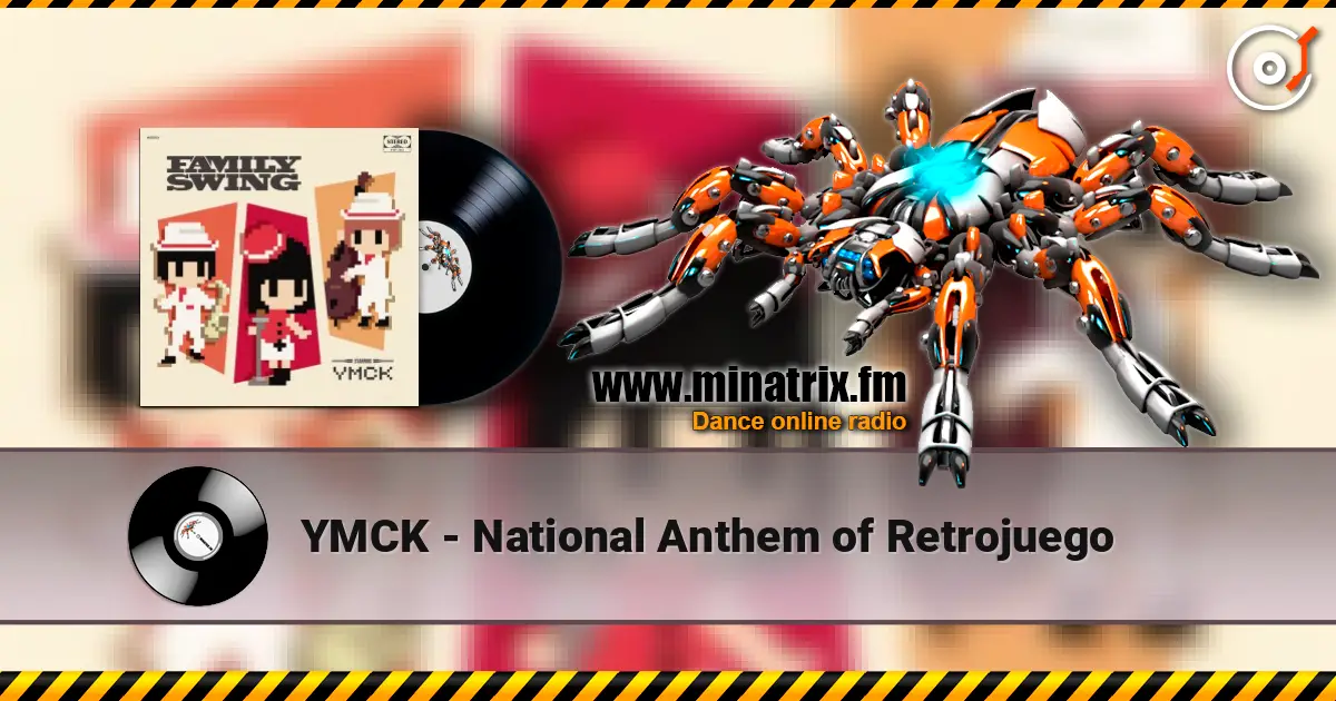 YMCK - National Anthem of Retrojuego écouter en ligne en haute qualité | Minatrix.FM