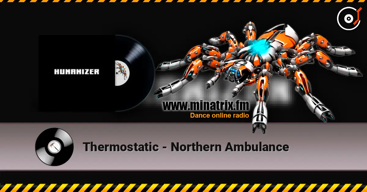 Thermostatic - Northern Ambulance écouter en ligne en haute qualité | Minatrix.FM