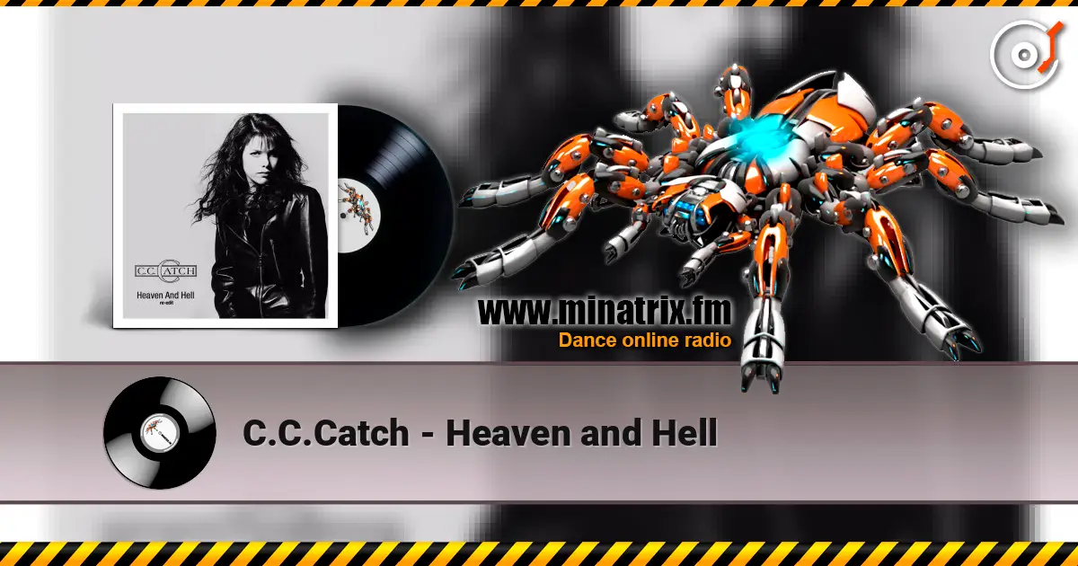 C.C.Catch - Heaven and Hell écouter en ligne en haute qualité | Minatrix.FM