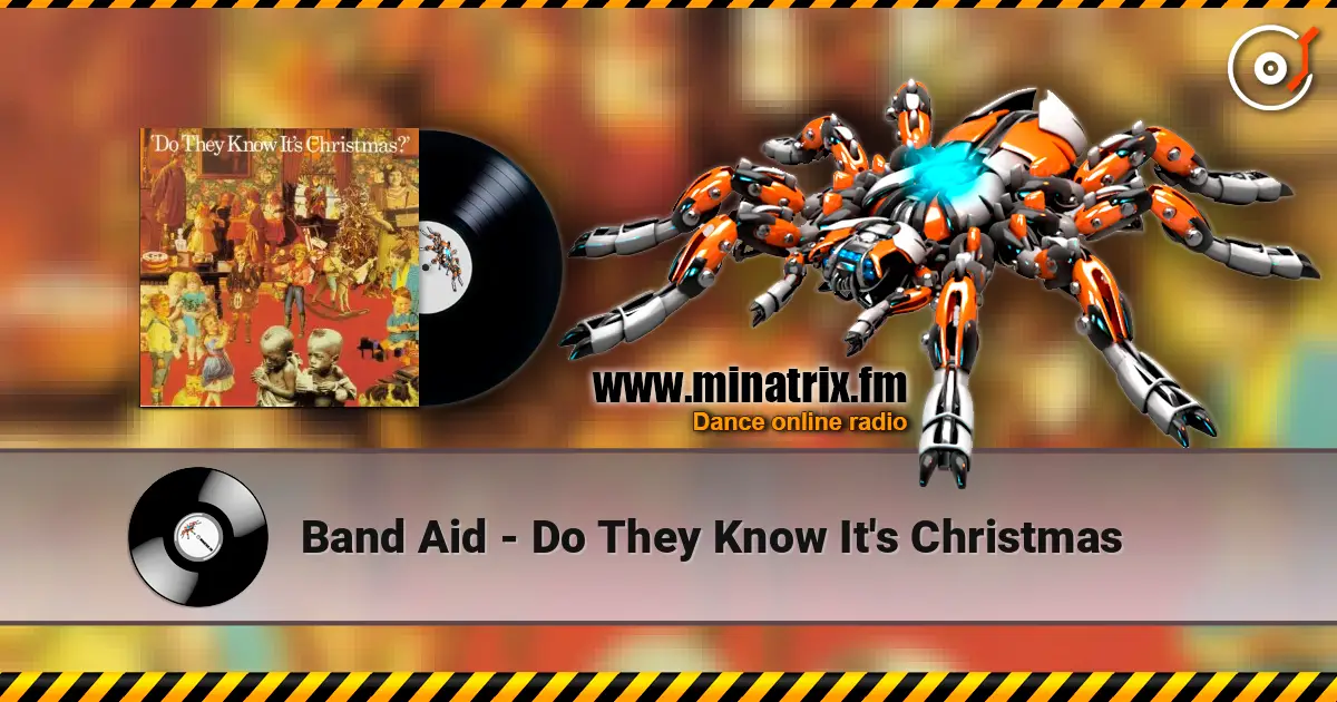 Band Aid - Do They Know It's Christmas écouter en ligne en haute qualité | Minatrix.FM