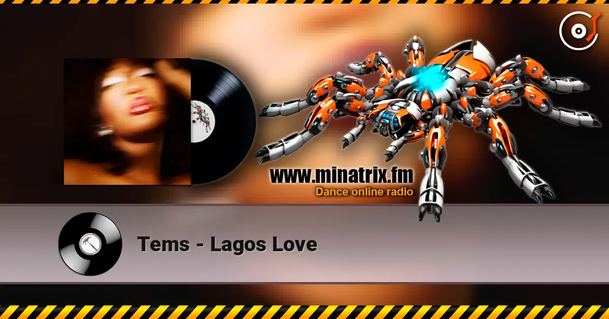 Tems - Lagos Love écouter en ligne en haute qualité | Minatrix.FM