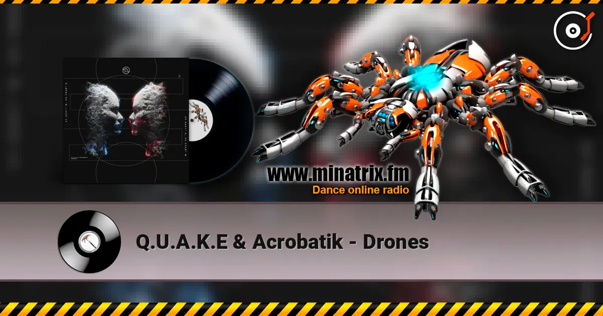 Q.U.A.K.E & Acrobatik - Drones écouter en ligne en haute qualité | Minatrix.FM