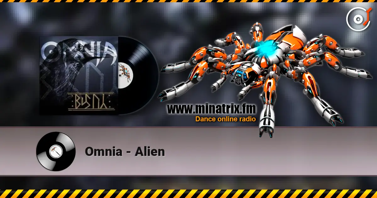 Omnia - Alien écouter en ligne en haute qualité | Minatrix.FM