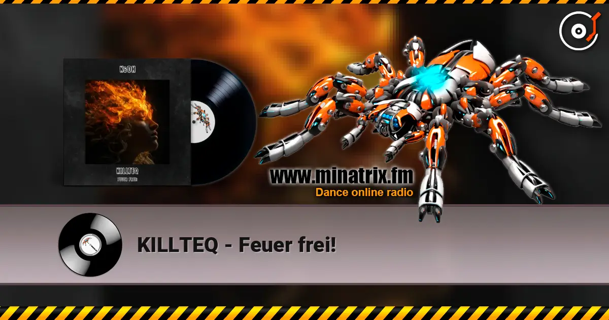 KILLTEQ - Feuer frei! écouter en ligne en haute qualité | Minatrix.FM