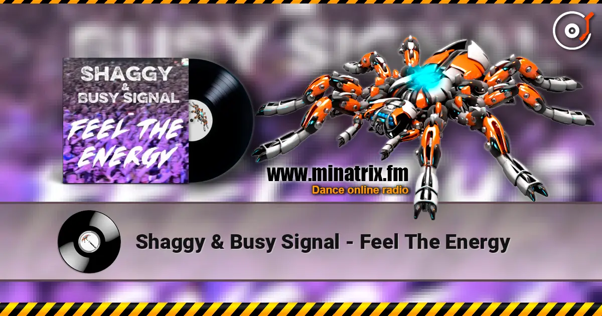 Shaggy & Busy Signal - Feel The Energy écouter en ligne en haute qualité | Minatrix.FM