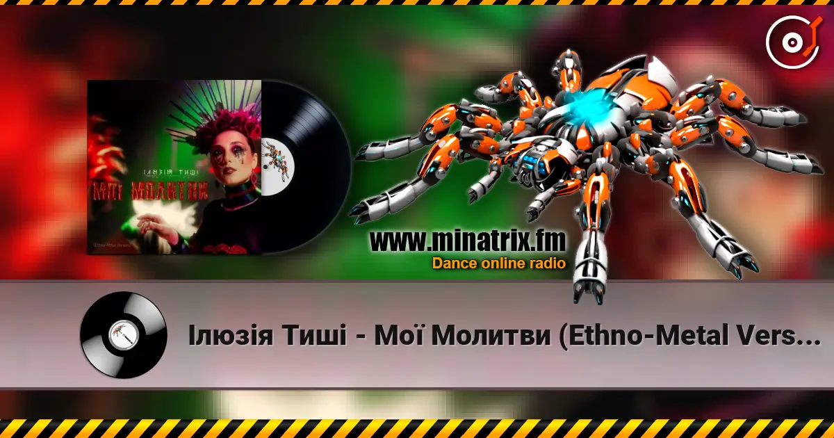 Ілюзія Тиші - Мої Молитви (Ethno-Metal Version) écouter en ligne en haute qualité | Minatrix.FM